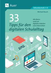 33 Tipps f&uuml;r den digitalen Schulalltag