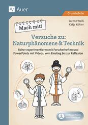 Mach mit! Versuche zu Naturph&auml;nomene & Technik