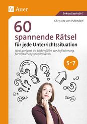 60 spannende R&auml;tsel f&uuml;r jede Unterrichtssituation