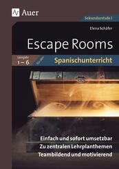 Escape Rooms f&uuml;r den Spanischunterricht Lj. 1-6