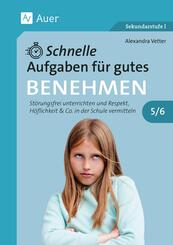 Schnelle Aufgaben f&uuml;r gutes Benehmen 5-6