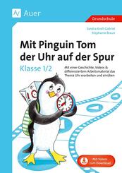 Mit Pinguin Tom der Uhr auf der Spur - Klasse 1/2