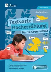 Textsorte Nacherz&auml;hlung f&uuml;r die Grundschule