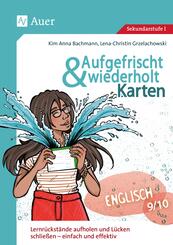 Aufgefrischt-und-wiederholt-Karten Englisch 9-10, m. 1 Beilage