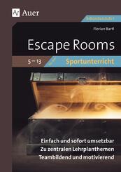 Escape Rooms f&uuml;r den Sportunterricht 5-13