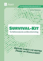 Survival-Kit f&uuml;r Referendariat und Berufseinstieg