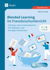 Blended Learning im Franz&ouml;sischunterricht Lj. 1-4