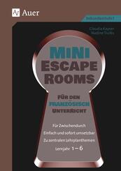 Mini-Escape Rooms f&uuml;r den Franz&ouml;sischunterricht