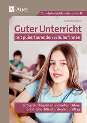 Guter Unterricht mit pubertierenden Sch&uuml;ler_innen