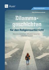 Dilemmageschichten f&uuml;r den Religionsunterricht