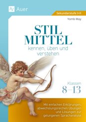 Stilmittel kennen, &uuml;ben und verstehen Klassen 8-13