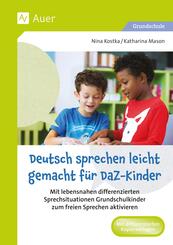 Deutsch sprechen leicht gemacht f&uuml;r DaZ-Kinder