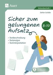 Sicher zum gelungenen Aufsatz 8-10