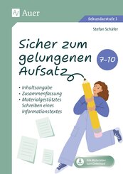 Sicher zum gelungenen Aufsatz 7-10