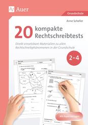 20 kompakte Rechtschreibtests f&uuml;r Klasse 2 bis 4