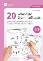 20 kompakte Grammatiktests f&uuml;r Klasse 1 und 2