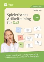 Spielerisches Artikeltraining f&uuml;r DaZ - Klasse 1-4