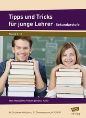 Tipps und Tricks f&uuml;r junge Lehrer - Sekundarstufe