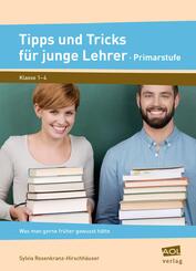 Tipps und Tricks f&uuml;r junge Lehrer - Primarstufe