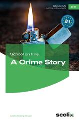 School on Fire: A Crime Story