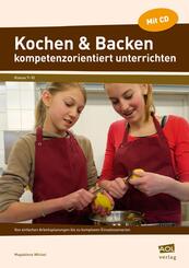 Kochen & Backen kompetenzorientiert unterrichten, m. 1 CD-ROM