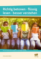 Richtig betonen - fl&uuml;ssig lesen - besser verstehen