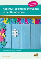 Autismus-Spektrum-St&ouml;rungen in der Grundschule
