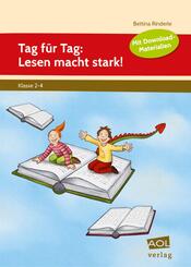 Tag f&uuml;r Tag: Lesen macht stark!, m. 1 Beilage