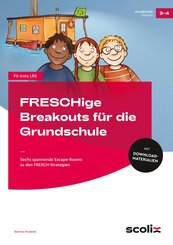 FRESCHige Breakouts f&uuml;r die Grundschule
