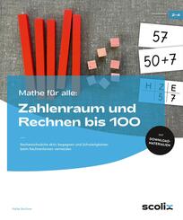 Mathe f&uuml;r alle: Zahlenraum und Rechnen bis 100