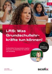 LRS: Was Grundschullehrkr&auml;fte tun k&ouml;nnen!