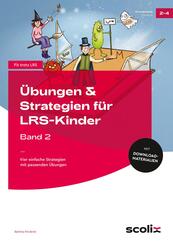 &Uuml;bungen & Strategien f&uuml;r LRS-Kinder - Band 2