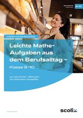 Leichte Mathe-Aufgaben aus dem Berufsalltag - Klasse 9-10