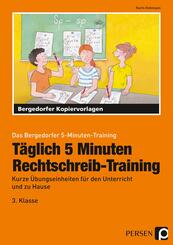 T&auml;glich 5 Minuten Rechtschreib-Training - 3.Klasse