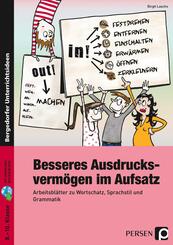 Besseres Ausdrucksverm&ouml;gen im Aufsatz 8.-10. Kl.