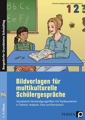 Bildvorlagen f&uuml;r multikulturelle Sch&uuml;lergespr&auml;che, m. 1 CD-ROM
