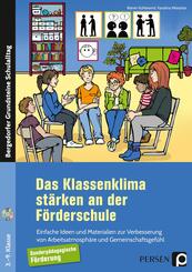 Das Klassenklima st&auml;rken an der F&ouml;rderschule, m. 1 CD-ROM