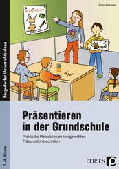 Pr&auml;sentieren in der Grundschule