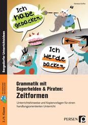 Grammatik mit Superhelden & Piraten: Zeitformen, m. 1 CD-ROM
