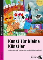 Kunst f&uuml;r kleine K&uuml;nstler - 1./2. Klasse