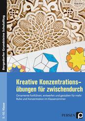 Kreative Konzentrations&uuml;bungen f&uuml;r zwischendurch