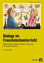 Dialoge im Franz&ouml;sischunterricht - 1./2. Lernjahr