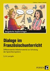 Dialoge im Franz&ouml;sischunterricht - 3./4. Lernjahr