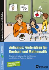 Autismus: F&ouml;rderideen f&uuml;r Deutsch und Mathematik