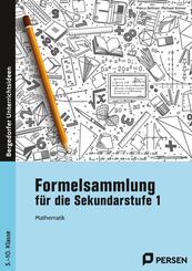 Formelsammlung f&uuml;r die Sekundarstufe 1