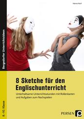 8 Sketche f&uuml;r den Englischunterricht