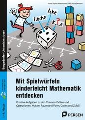Mit Spielw&uuml;rfeln kinderleicht Mathematik entdecken