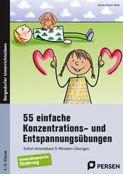 55 einfache Konzentrations- u. Entspannungs&uuml;bungen