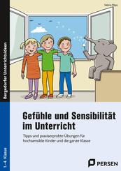Gef&uuml;hle und Sensibilit&auml;t im Unterricht