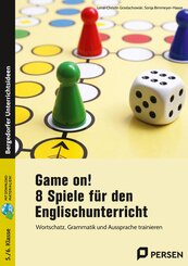 Game on! 8 Spiele f&uuml;r den Englischunterricht